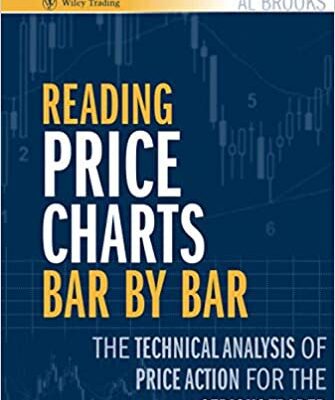 خرید و دانلود نسخه کامل کتاب Reading Price Charts Bar by Bar: The Technical Analysis of Price Action for the Serious Trader – Pdf