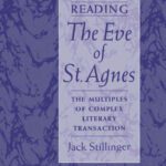 خرید و دانلود نسخه کامل کتاب Reading The Eve of St.Agnes: The Multiples of Complex Literary Transaction
