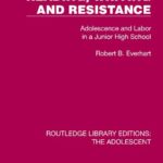 خرید و دانلود نسخه کامل کتاب Reading, Writing and Resistance: Adolescence and Labor in a Junior High School
