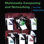 خرید و دانلود نسخه کامل کتاب Readings in Multimedia Computing and Networking (The Morgan Kaufmann Series in Multimedia Information and Systems)