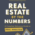 خرید و دانلود نسخه کامل کتاب Real Estate by the Numbers: A Complete Reference Guide to Deal Analysis –  +  Pdf