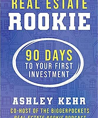 خرید و دانلود نسخه کامل کتاب Real Estate Rookie: 90 Days to Your First Investment –  +  Pdf