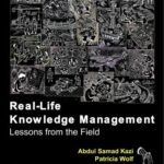 خرید و دانلود نسخه کامل کتاب Real-Life Knowledge Management: Lessons from the Field