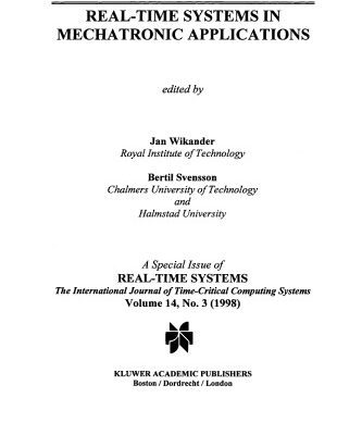 خرید و دانلود نسخه کامل کتاب Real-Time Systems in Mechatronic Applications (Real-Time Systems, Vol 14, No 3)