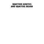 خرید و دانلود نسخه کامل کتاب Recation kinetics and reactor design
