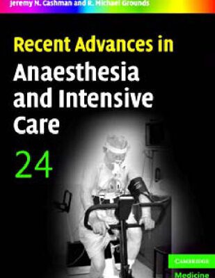 خرید و دانلود نسخه کامل کتاب Recent Advances in Anaesthesia and Intensive Care: Volume 24 (Recent Advances)