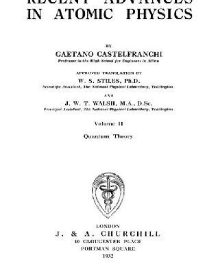 خرید و دانلود نسخه کامل کتاب Recent advances in Atomic Physics Volume II Quantum Theory