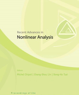 خرید و دانلود نسخه کامل کتاب Recent advances in nonlinear analysis: proceedings of the International Conference on Nonlinear Analysis, Hsinchu, Taiwan, 20-25 November 2006