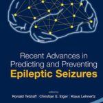 خرید و دانلود نسخه کامل کتاب Recent Advances in Predicting and Preventing Epileptic Seizures