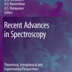 خرید و دانلود نسخه کامل کتاب Recent Advances in Spectroscopy: Theoretical, Astrophysical and Experimental Perspectives