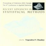 خرید و دانلود نسخه کامل کتاب Recent Advances in Statistical Methods: Proceedings of Statistics 2001 Canada : The 4th Conference in Applied Statistics Montreal, Canada 6-8 July 2001
