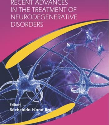 خرید و دانلود نسخه کامل کتاب Recent Advances in the Treatment of Neurodegenerative Disorders