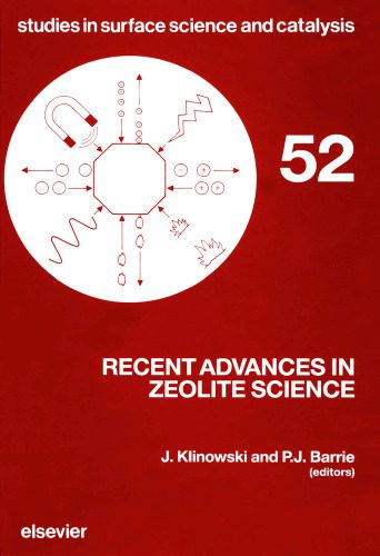 خرید و دانلود نسخه کامل کتاب Recent Advances in Zeolite Science: Proceedings of the 1989 Meeting of the British Zeolite Association, Cambridge, April 17-19, 1989_68cc235df3226.jpeg خرید و دانلود نسخه کامل کتاب Recent Advances in Zeolite Science: Proceedings of the 1989 Meeting of the British Zeolite Association, Cambridge, April 17-19, 1989