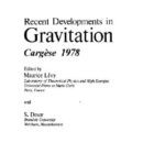 خرید و دانلود نسخه کامل کتاب Recent developments in gravitation (Cargese 1978 lectures)(p.1 to 273)