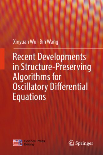 خرید و دانلود نسخه کامل کتاب Recent developments in structure-preserving algorithms for oscillatory differential equations_68b572289463d.jpeg خرید و دانلود نسخه کامل کتاب Recent developments in structure-preserving algorithms for oscillatory differential equations