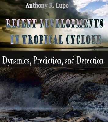 خرید و دانلود نسخه کامل کتاب Recent Developments in Tropical Cyclone Dynamics, Prediction, and Detection