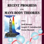 خرید و دانلود نسخه کامل کتاب Recent Progress In Many-Body Theories: Proceedings of the 14th International Conference Barcelona, Spain 16 – 20 July 2007 (Advances in Quantum Many-Body Theory)