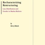 خرید و دانلود نسخه کامل کتاب Recharacterizing Restructuring:Law, Distribution, and Gender in Market Reform (The Erik Castren Institute Monographs on International Law and Human Rights, … on International Law and Human Rights, V. 3)