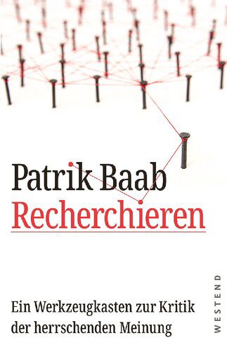 خرید و دانلود نسخه کامل کتاب Recherchieren – Ein Werkzeugkasten zur Kritik der herrschenden Meinung_68c6734852ec3.jpeg خرید و دانلود نسخه کامل کتاب Recherchieren – Ein Werkzeugkasten zur Kritik der herrschenden Meinung