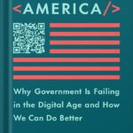 خرید و دانلود نسخه کامل کتاب Recoding America: Why Government Is Failing in the Digital Age and How We Can Do Better by Jennifer Pahlka