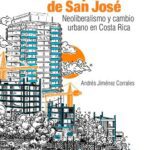 خرید و دانلود نسخه کامل کتاب Reconquista de San José: neoliberalismo y cambio urbano en Costa Rica