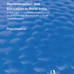 خرید و دانلود نسخه کامل کتاب Reconstruction and Education in Rural India