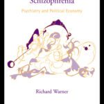 خرید و دانلود نسخه کامل کتاب Recovery from Schizophrenia: Psychiatry and Political Economy, 3rd Edition