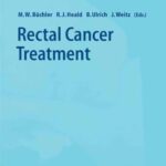 خرید و دانلود نسخه کامل کتاب Rectal Cancer Treatment (Recent Results in Cancer Research)