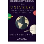خرید و دانلود نسخه کامل کتاب Rediscovering the Universe : The beginning of the Final Revolution : Universal Theory of Relativity