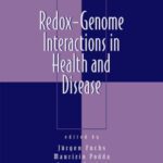 خرید و دانلود نسخه کامل کتاب Redox-Genome Interactions in Health and Disease (Oxidative Stress and Disease)