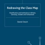 خرید و دانلود نسخه کامل کتاب Redrawing the Class Map: Stratification and Institutions in Britain, Germany, Sweden and Switzerland