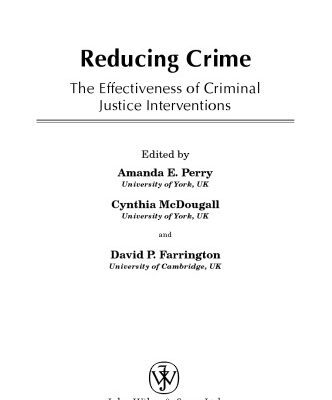 خرید و دانلود نسخه کامل کتاب Reducing Crime: The Effectiveness of Criminal Justice Interventions (Wiley Series in Psychology of Crime, Policing and Law)