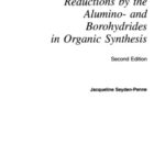 خرید و دانلود نسخه کامل کتاب Reductions by the Alumino- and Borohydrides in Organic Synthesis