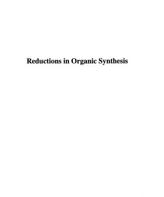 خرید و دانلود نسخه کامل کتاب Reductions in Organic Synthesis. Recent Advances and Practical Applications