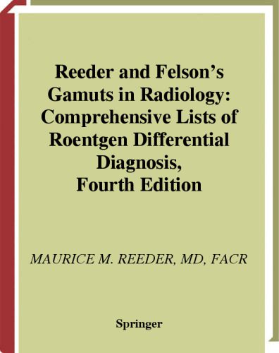 خرید و دانلود نسخه کامل کتاب Reeder and Felson’s Gamuts in Radiology: Comprehensive Lists of Roentgen Differential Diagnosis_68b4ba8770e2a.jpeg خرید و دانلود نسخه کامل کتاب Reeder and Felson’s Gamuts in Radiology: Comprehensive Lists of Roentgen Differential Diagnosis