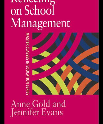 خرید و دانلود نسخه کامل کتاب Reflecting On School Management (Master Classes in Education)