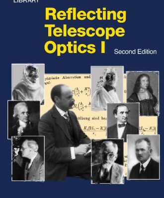 خرید و دانلود نسخه کامل کتاب Reflecting Telescope Optics I: Basic Design Theory and its Historical Delvelopment