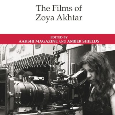 خرید و دانلود نسخه کامل کتاب ReFocus: The Films of Zoya Akhtar