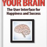خرید و دانلود نسخه کامل کتاب Reframe Your Brain: The User Interface for Happiness and Success (The Scott Adams Success Series) by Scott Adams