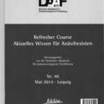 خرید و دانلود نسخه کامل کتاب Refresher Course Aktuelles Wissen für Anästhesisten  Nr. 40. 8. – 10. Mai 2014, Leipzig