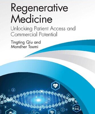 خرید و دانلود نسخه کامل کتاب Regenerative Medicine: Unlocking Patient Access and Commercial Potential