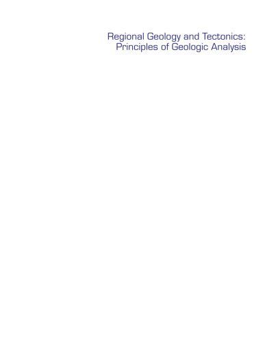 خرید و دانلود نسخه کامل کتاب Regional Geology and Tectonics: Principles of Geologic Analysis_68c24f91b41d1.jpeg خرید و دانلود نسخه کامل کتاب Regional Geology and Tectonics: Principles of Geologic Analysis