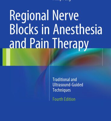 خرید و دانلود نسخه کامل کتاب Regional Nerve Blocks in Anesthesia and Pain Therapy: Traditional and Ultrasound-Guided Techniques