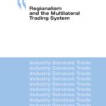 خرید و دانلود نسخه کامل کتاب Regionalism and the Multilateral Trading System (Industry, Services, and Trade.)