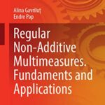 خرید و دانلود نسخه کامل کتاب Regular Non-Additive Multimeasures. Fundaments and Applications
