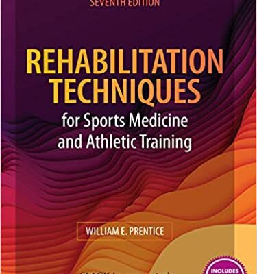 خرید و دانلود نسخه کامل کتاب Rehabilitation Techniques for Sports Medicine and Athletic Training (7th Edition) – Orginal Pdf