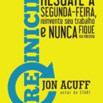 خرید و دانلود نسخه کامل کتاب Reinicie: resgate a segunda­-feira, reinvente seu trabalho e nunca fique na mesma
