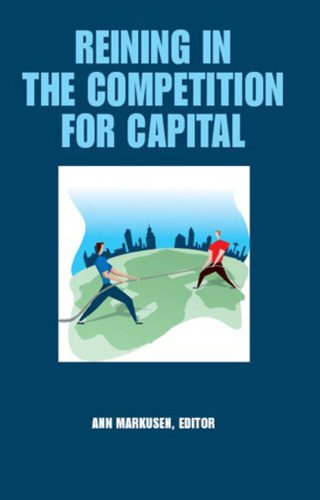 خرید و دانلود نسخه کامل کتاب Reining in the Competition for Capital_68b53d6834577.jpeg خرید و دانلود نسخه کامل کتاب Reining in the Competition for Capital