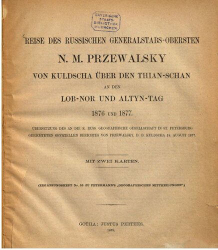 خرید و دانلود نسخه کامل کتاب Reise des russischen General-Obersten N. M. Przewalsky von Kuldscha über den Thian-Schan an den Lob-Nor und Altyn-Tag 1876 ud 1877_68c110837d23a.jpeg خرید و دانلود نسخه کامل کتاب Reise des russischen General-Obersten N. M. Przewalsky von Kuldscha über den Thian-Schan an den Lob-Nor und Altyn-Tag 1876 ud 1877