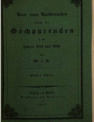 خرید و دانلود نسخه کامل کتاب Reise eines Norddeutschen durch die Hochpyrenäen in den Jahren 1841 und 1842